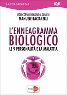 L’enneagramma Biologico. Le 9 Personalità E La Malattia. DVD Di Manuele Baciarel - Medicina, Psicologia