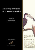 Ciencias Y Traducción En El Mundo Hispánico, Di M. De Beni,  2017  - ER - Cours De Langues