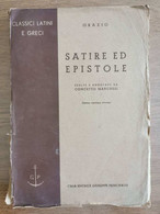 Satire Ed Epistole - Orazio - Principato Editore - 1943 - AR - Classic