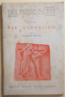 Per L’invalido Vol.VII	Di Lisia, 1982, Società Editrice Dante Alighieri - Classiques