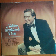 12" LP - Peter Schreier - Schöne Strahlende Welt - Andere - Duitstalig