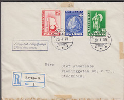 1940. NEW YORK WORLD FAIR.. FDC. REYKJAVIK 30. 4 39. Rec To Sweden. R-vignette No 1.  (MICHEL 204-206) - JF424543 - Briefe U. Dokumente