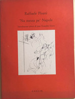 ’Na Messa Pe’ Napule Di Raffaele Pisani, 1992, Cuecm - Poésie