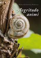 Aegritudo Animi Di Maria Giuseppina Ferrulli,  2019,  Youcanprint - Poesía