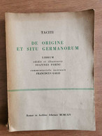 De Origine Et Situ Germanorum - Tacito - 1964 - AR - Classic