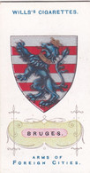 10 Bruges  -  Arms Of Foreign Cities - 1912 - Wills Cigarette Cards - Original  - Antique - Player's