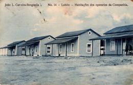 ANGOLA - LOBITO - Habitações Dos Operarios Da Companhia - - Angola