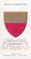 26 Naples  -  Arms Of Foreign Cities - 1912 - Wills Cigarette Cards - Original  - Antique - Player's