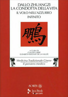 Dallo «Zhuangzi» La Condotta Della Vita. Il Volo Nell’azzurro Infinito Di C. Lar - Santé Et Beauté