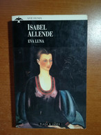 Eva Luna - Isabel Allende - Plaza & Janes - 1991  - M - Autres & Non Classés