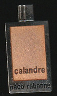 72495- Pin S- Parfum Calandre De Paco Rabanne. - Parfums