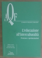 L'educazione All'interculturalità - Duccio Demetrio - - Medecine, Psychology