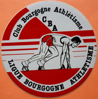 AUTOCOLLANT STICKER - CLUB BOURGOGNE ATHLETISME - LIGUE BOURGOGNE - CBA - Stickers
