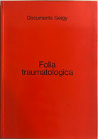 Folia Traumatologica Di Documenta Geigy, George Birdwood - Geneeskunde, Biologie, Chemie