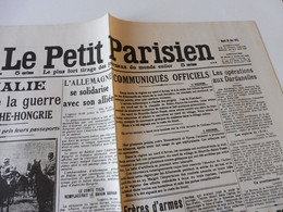 25 Mai 1915 LE PETIT PARISIEN : La Conquête Du Massif De Lorette; L'Italie A Déclaré La Guerre à L'Autriche-Hongrie; Etc - Le Petit Parisien
