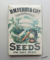 Vintage Magnet  Publicitaire D.M. FERRY & CO SEEDS - Made In USA -  8 X 5,5 Cm - Publicidad