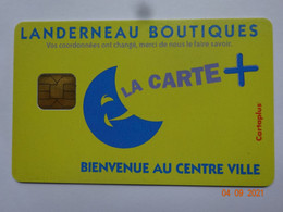 CARTE A PUCE CHIP CARD  CARTE FIDÉLITÉ  LANDERNAU BOUTIQUES 29 FINISTÈRE   CARTAPLUS - Cartes De Fidélité Et Cadeau