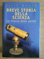 Breve Storia Della Scienza - E. Newth - Club Degli Editori - 1999 - AR - Geneeskunde, Biologie, Chemie