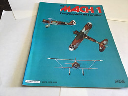 Fascicule MACH 1 L'encyclopédie De L'aviation éditions Atlas 1980 - Aviation Fascicule Militaire Avion - Français