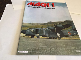 MACH 1 L'encyclopédie De L'aviation éditions Atlas 1980 - Aviation Fascicule Militaire Avion - Français