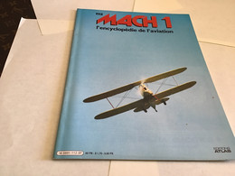 MACH 1 L'encyclopédie De L'aviation éditions Atlas 1980 - Aviation Fascicule Militaire Avion - Français