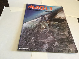 MACH 1 L'encyclopédie De L'aviation éditions Atlas 1980 - Aviation Fascicule Militaire Avion - Français