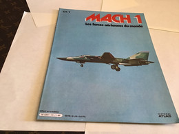 Mach 1 Les Forces Aériennes Du Monde Avion Aviation Militaire Militaria - Français