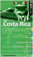 Costa Rica - KeyGuide - Peter Hutchison, Caroline Lascom,  2006,  Touring Club - Geschichte, Philosophie, Geographie