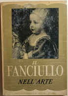 Il Fanciullo Nell’arte Di Mia Cinotti,  1952,  Istituto Geografico Deagostini - Art, Design, Décoration
