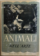 Animali Nell’arte Di Ugo Nebbia,  1952,  Istituto Geografico Deagostini - Art, Design, Décoration