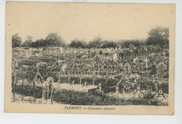 GUERRE 1914-18 - FLORENT - Cimetière Militaire - Cimetières Militaires