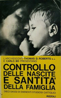 Controllo Delle Nascite E Santità Della Famiglia,Thomas Roberts, Carlo Bo - ER - Santé Et Beauté