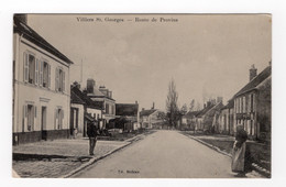 77 SEINE ET MARNE - VILLIERS SAINT GEORGES Route De Provins, Traitée En Carte Photo (voir Description) - Villiers Saint Georges