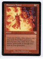 MAGIC The GATHERING  "Shaman's Trance"---JUDGMENT (MTG--109-7) - Other & Unclassified