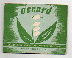 Chansons Harmonisées Par Francine Cockenpot Accord Aux éditions Du Seuil En 1948 - Soit 12 Chansons Et Partitions - Cancionero