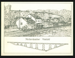 DDR Künstler Karte Wie AK Markersbacher Viadukt, Zeichnung Mit Bahnhof Und Eisenbahn Dampflok, Kühn Gospersgrün - Markersbach