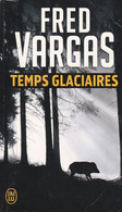 FRED VARGAS - Temps Glaciaires -  Poche  - 2015 - 476 Pages - Avventura