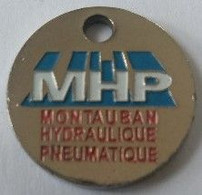 Jeton De Caddie - MHP - MONTAUBAN HYDRAULIQUE PNEUMATIQUE - 82 MONTAUBAN - En Métal - - Moneda Carro