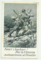 FUORI I BARBARI ! PRESTITO NAZIONALE  - ILLUSTRATA A.BELTRAME    - NV FP - Weltkrieg 1914-18