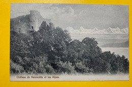 15124 - Château De Neuveville Et Les Alpes - La Neuveville