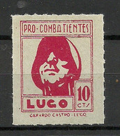 SPAIN Spanien Espana 1930ies Civil War LUGO Pro Combatientes 10 Cts. MNH - Andere & Zonder Classificatie