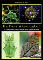 E Se Darwin Si Fosse Sbagliato?,  Pellegrino De Rosa,  2012,  Youcanprint - Geneeskunde, Biologie, Chemie