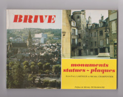 CORREZE :   BRIVE - LA - GAILLARDE .. MONUMENTS - STATUES ET PLAQUES . 1983 - Limousin