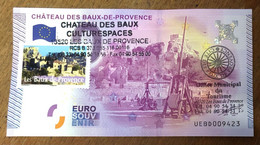 2015 BILLET 0 EURO SOUVENIR DPT 13 CHÂTEAU DES BAUX-DE-PROVENCE + TIMBRE ZERO 0 EURO SCHEIN BANKNOTE PAPER MONEY - Private Proofs / Unofficial