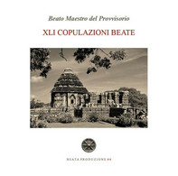 XLI Copulazioni Beate	 Di Beato Maestro Del Provvisorio,  2020,  Youcanprint - Art, Design, Décoration