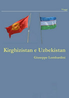 Kirghizistan E Uzbekistan	 Di Giuseppe Lombardini,  2020,  Youcanprint - Art, Design, Décoration