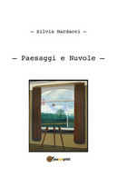 Paesaggi E Nuvole	 Di Silvia Nardacci,  2020,  Youcanprint - Art, Design, Décoration