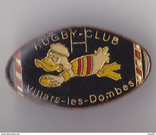 PIN'S THEME  RUGBY  CLUB DE VILLARS LES DOMBES DANS L'AIN - Rugby