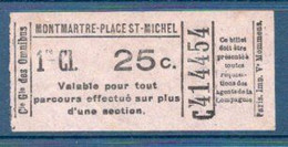Ticket Ancien Compagnie Générale Des Omnibus. 1ère Classe Montmartre - Place Saint-Michel. - Europe