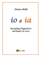 Io E Ia - Di Franco Bello,  2019,  Youcanprint - ER - Language Trainings